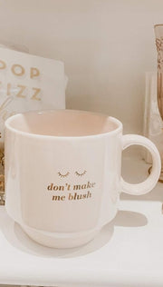 Tazza In Ceramica Don't Make Me Blush