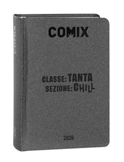 Diario 16 Mesi 2025/26 Comix Classe: Tanta Sezione: Chill Charcoal