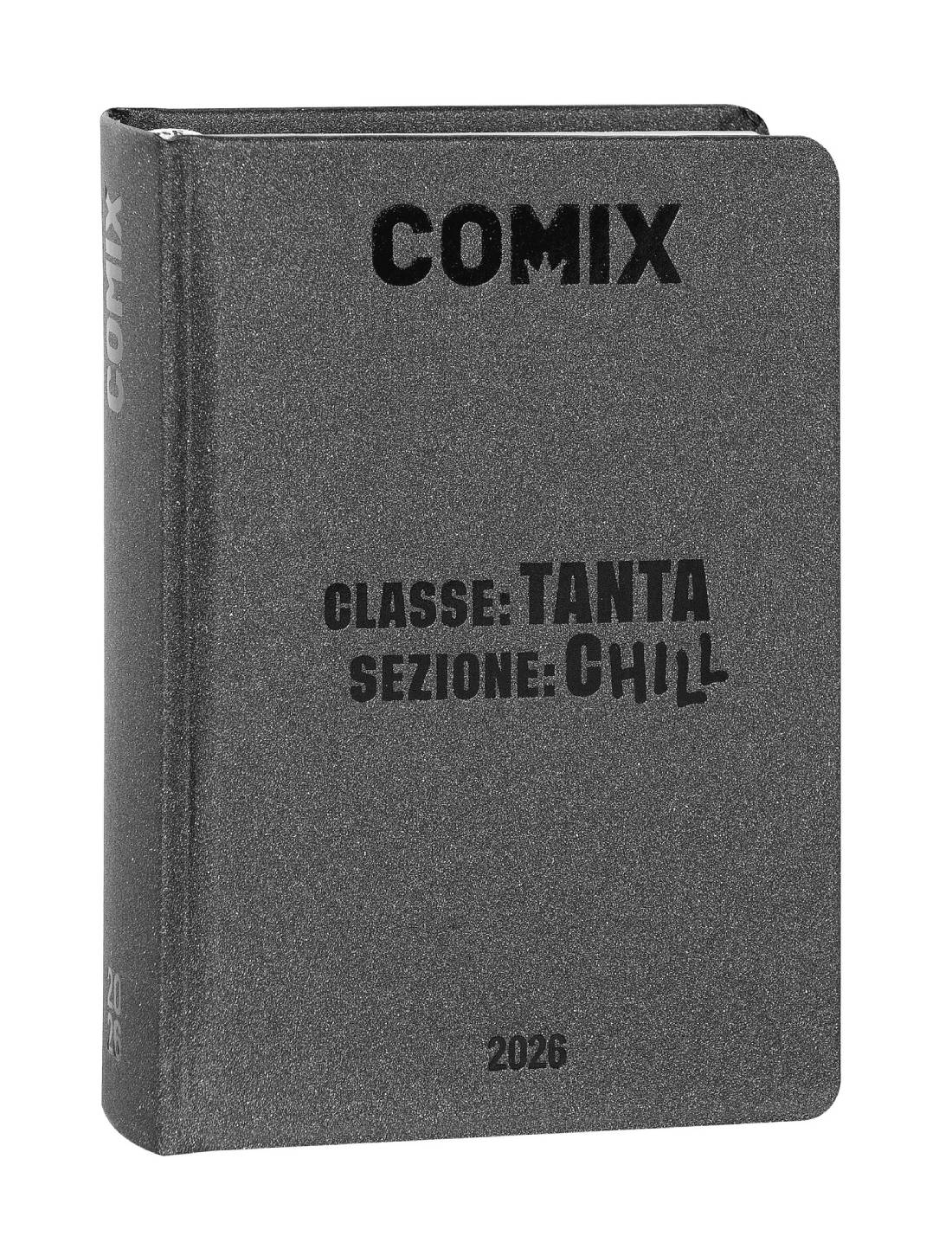 Diario 16 Mesi 2025/26 Comix Mignon Classe: Tanta Sezione: Chill Charcoal