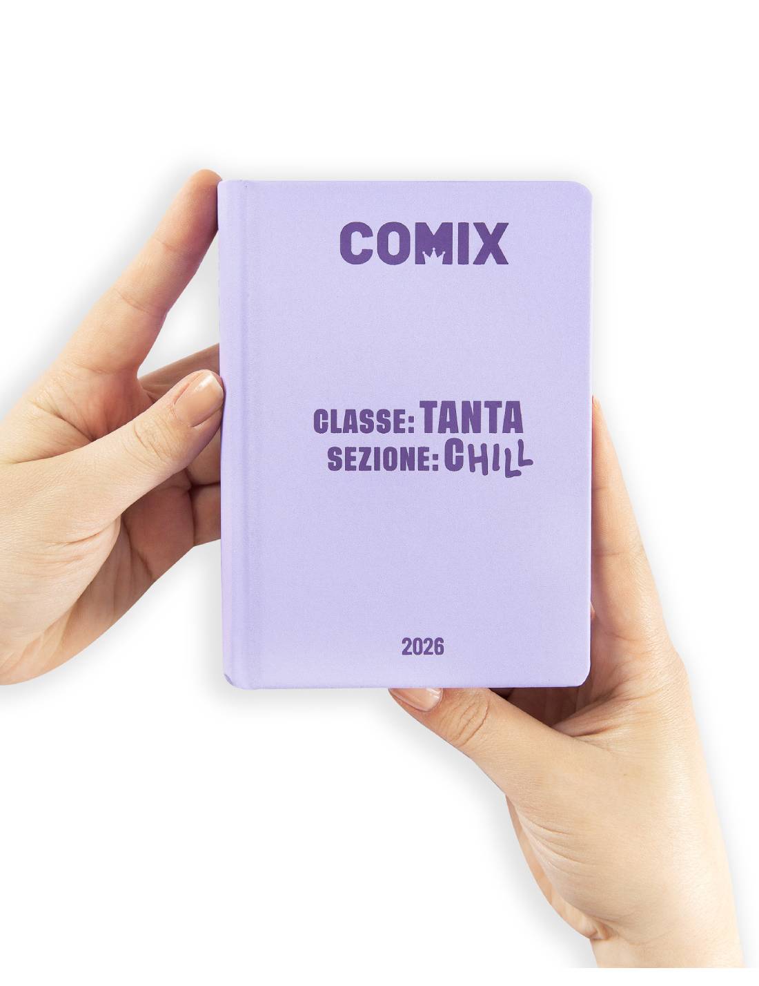 Diario 16 Mesi 2025/26 Comix Mignon Classe: Tanta Sezione: Chill Lilla