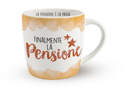 Tazza In Ceramica "Finalmente La Pensione"