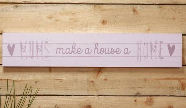 Targa in Legno -"Mums Make A House A Home"