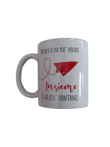 Tazza In Ceramica "Insieme Si Va Più Lontano"